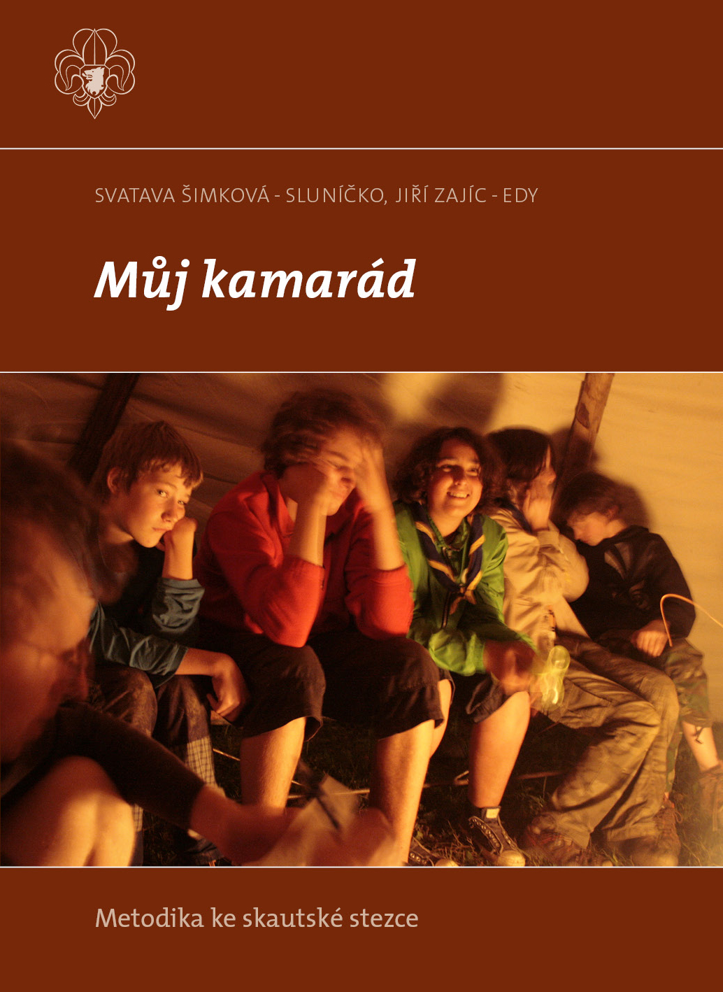 Můj kamarád : metodika ke skautské stezce