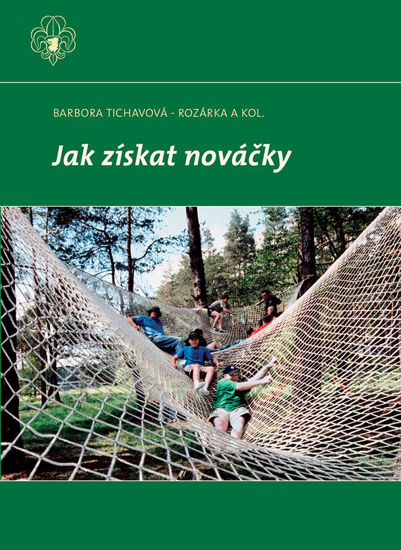 Jak získat nováčky