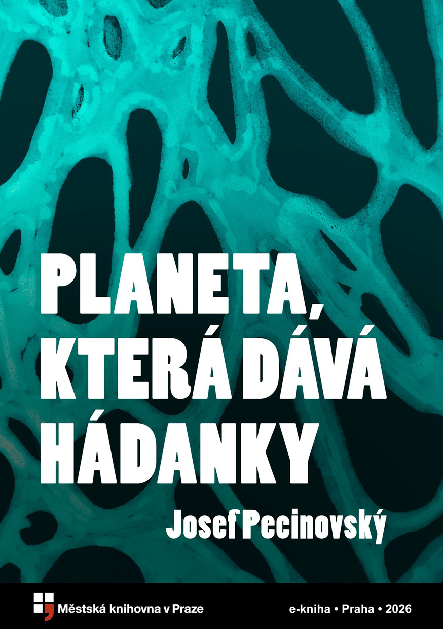 Planeta, která dává hádanky