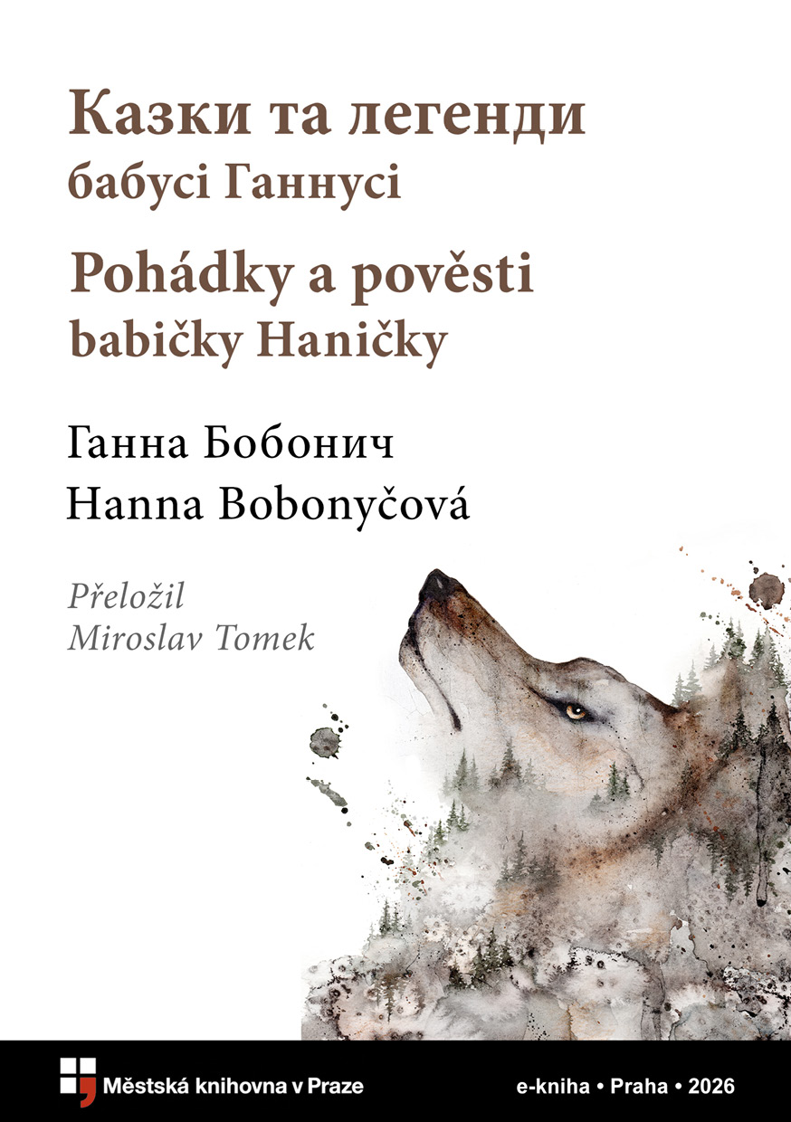 Казки та легенди бабусі Ганнусі / Pohádky a pověsti babičky Haničky