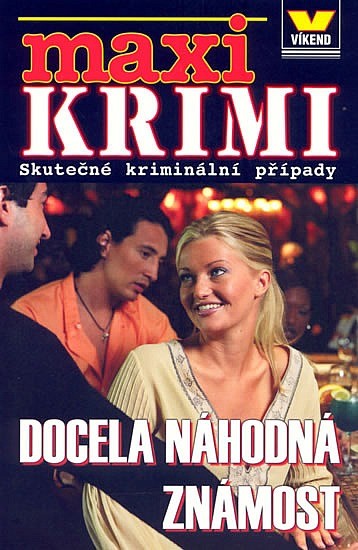 Docela náhodná známost