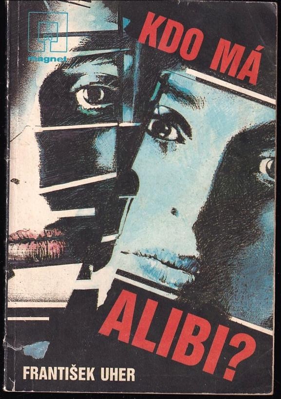 Kdo má alibi?
