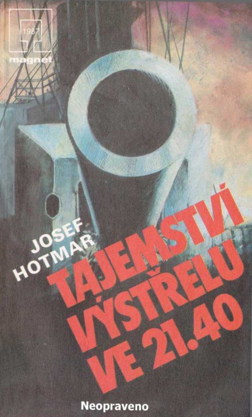Tajemství výstřelu ve 21.40