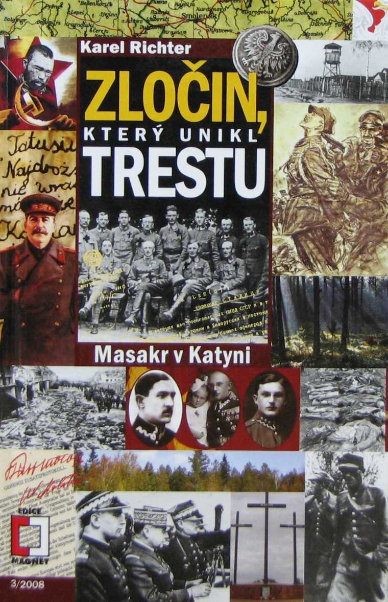 Zločin, který unikl trestu - Masakr v Katyni
