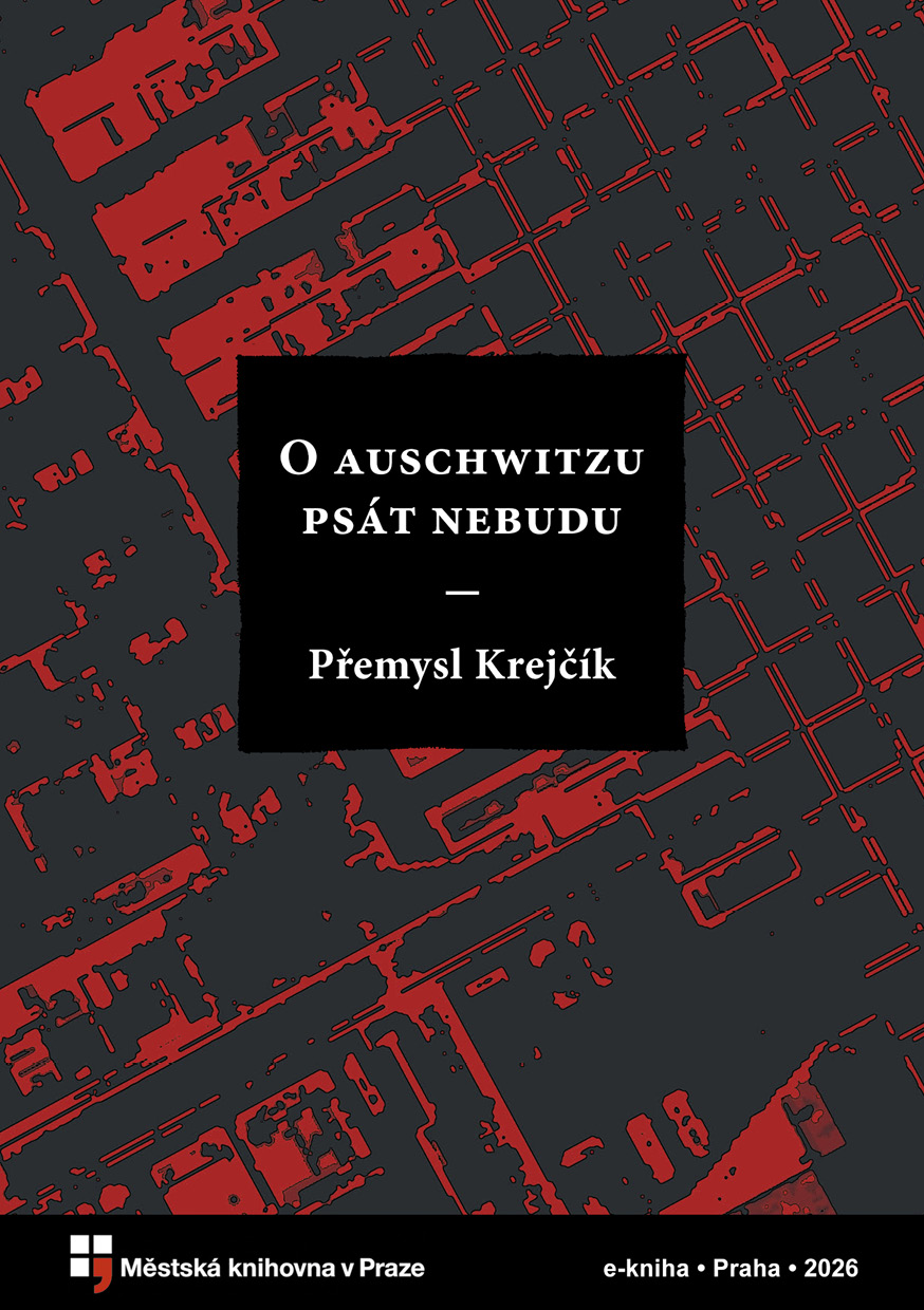 O auschwitzu psát nebudu