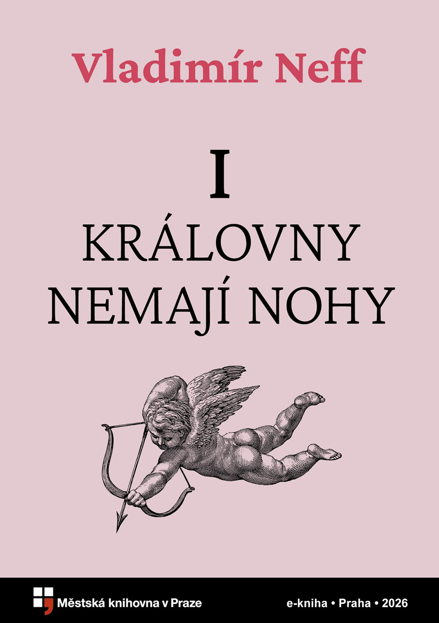 Královny nemají nohy