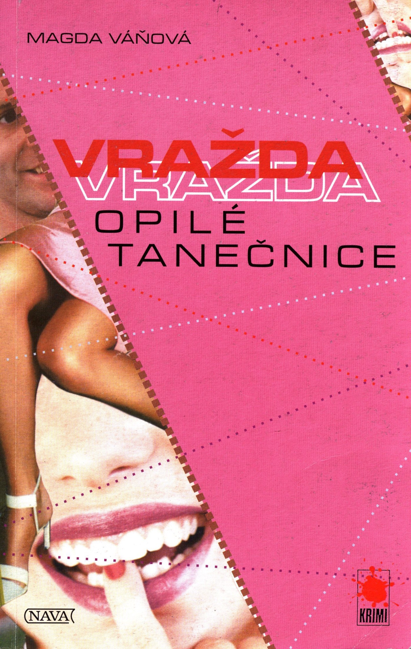 Vražda opilé tanečnice