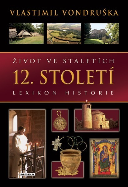 Život ve staletích - 12. století