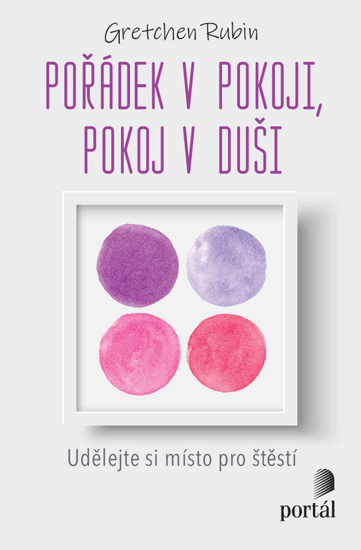 Pořádek v pokoji, pokoj v duši