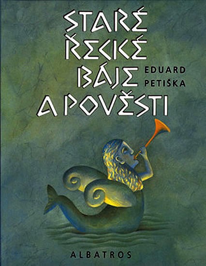 Staré řecké báje a pověsti