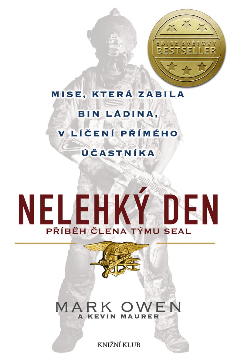 Nelehký den - příběh člena týmu SEAL