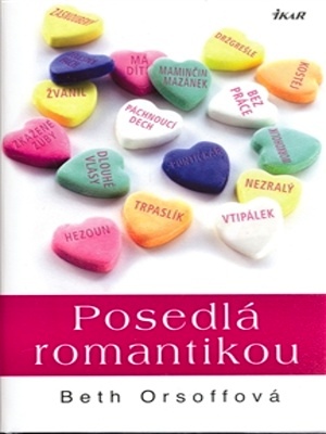 Posedlá romantikou