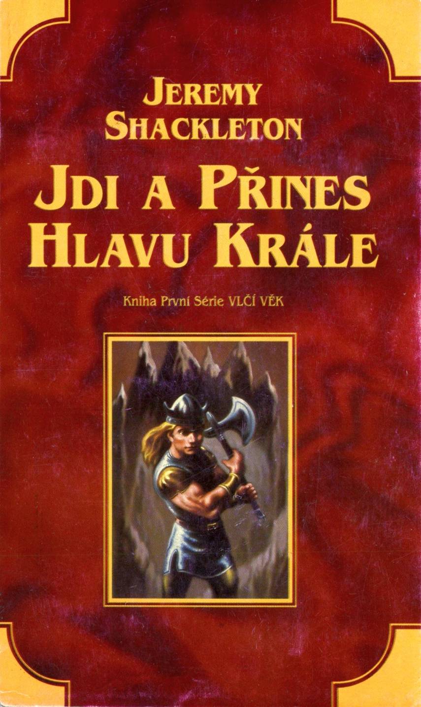 Jdi a přines hlavu krále