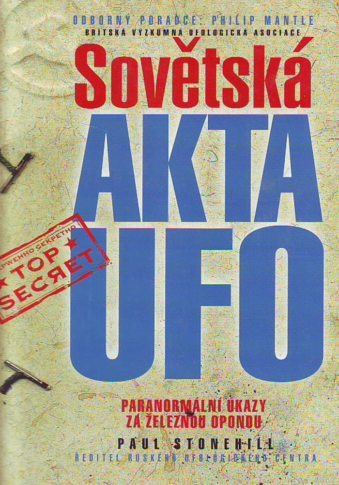 Sovětská akta UFO: paranormální úkazy za železnou oponou