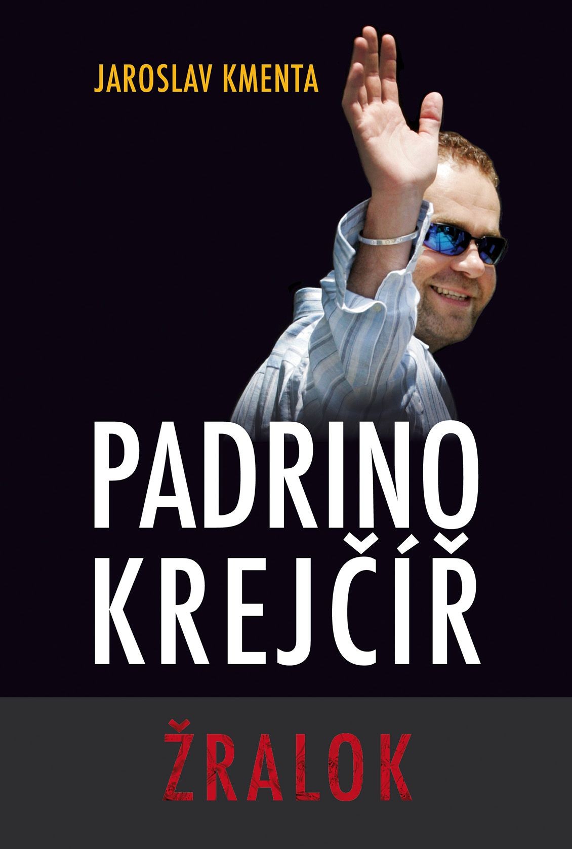 Padrino Krejčíř - Žralok