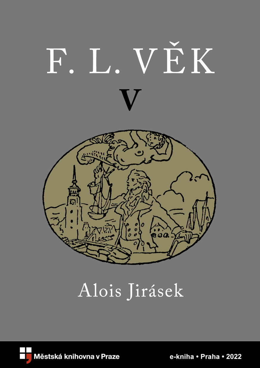 F. L. Věk V.