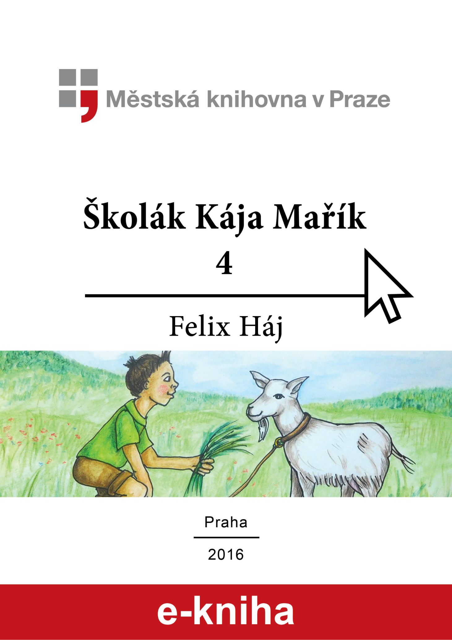 Školák Kája Mařík 4. díl