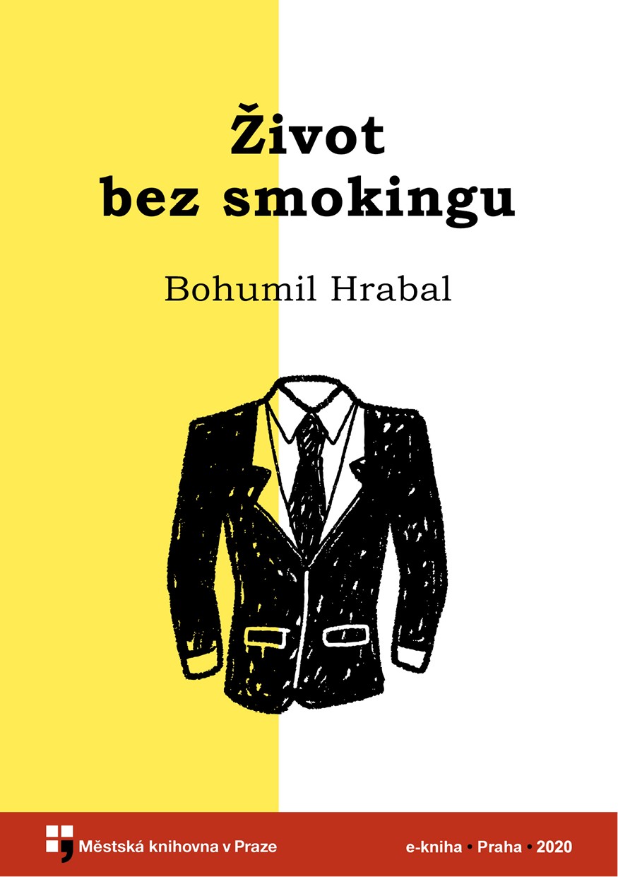 Život bez smokingu