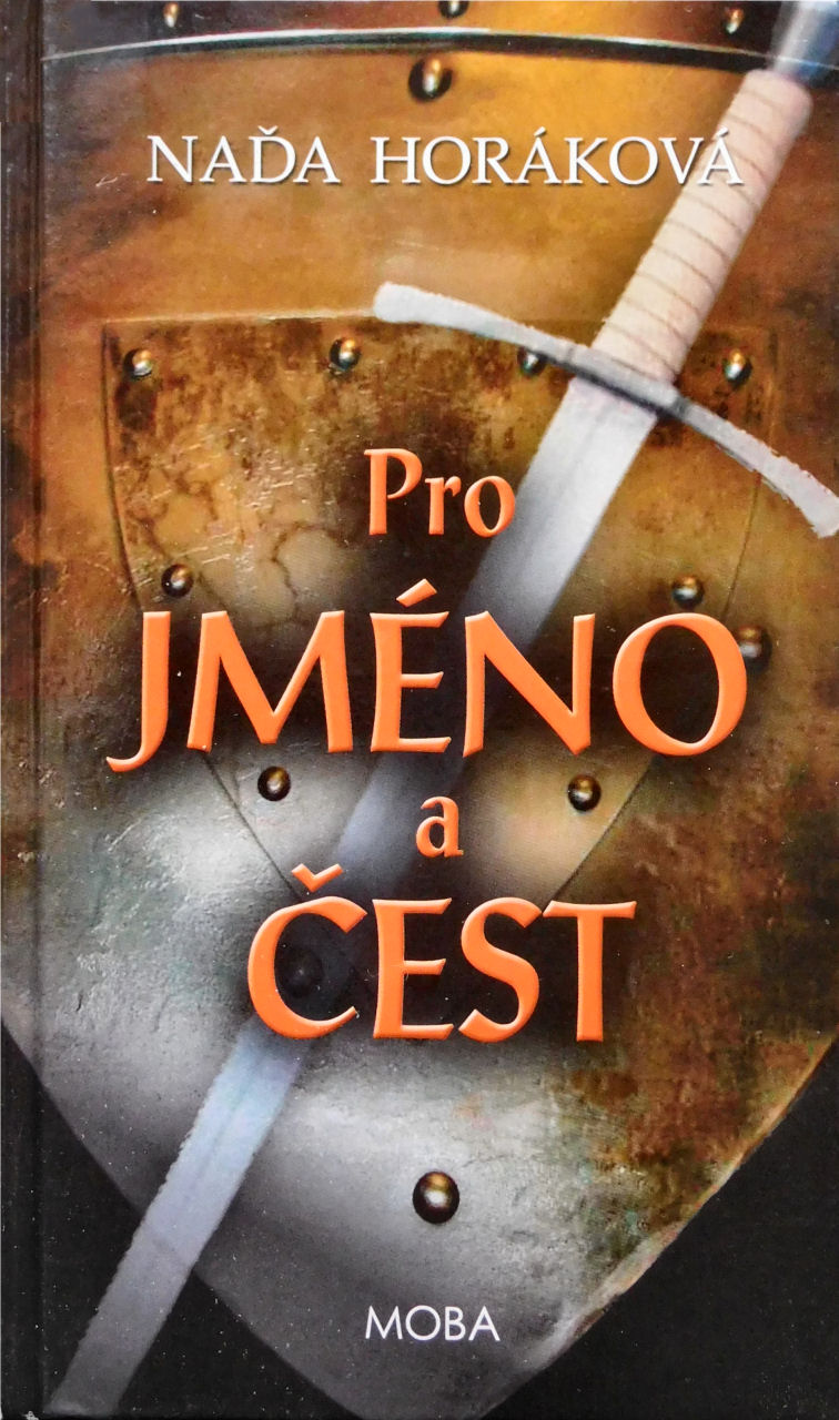 Pro jméno a čest