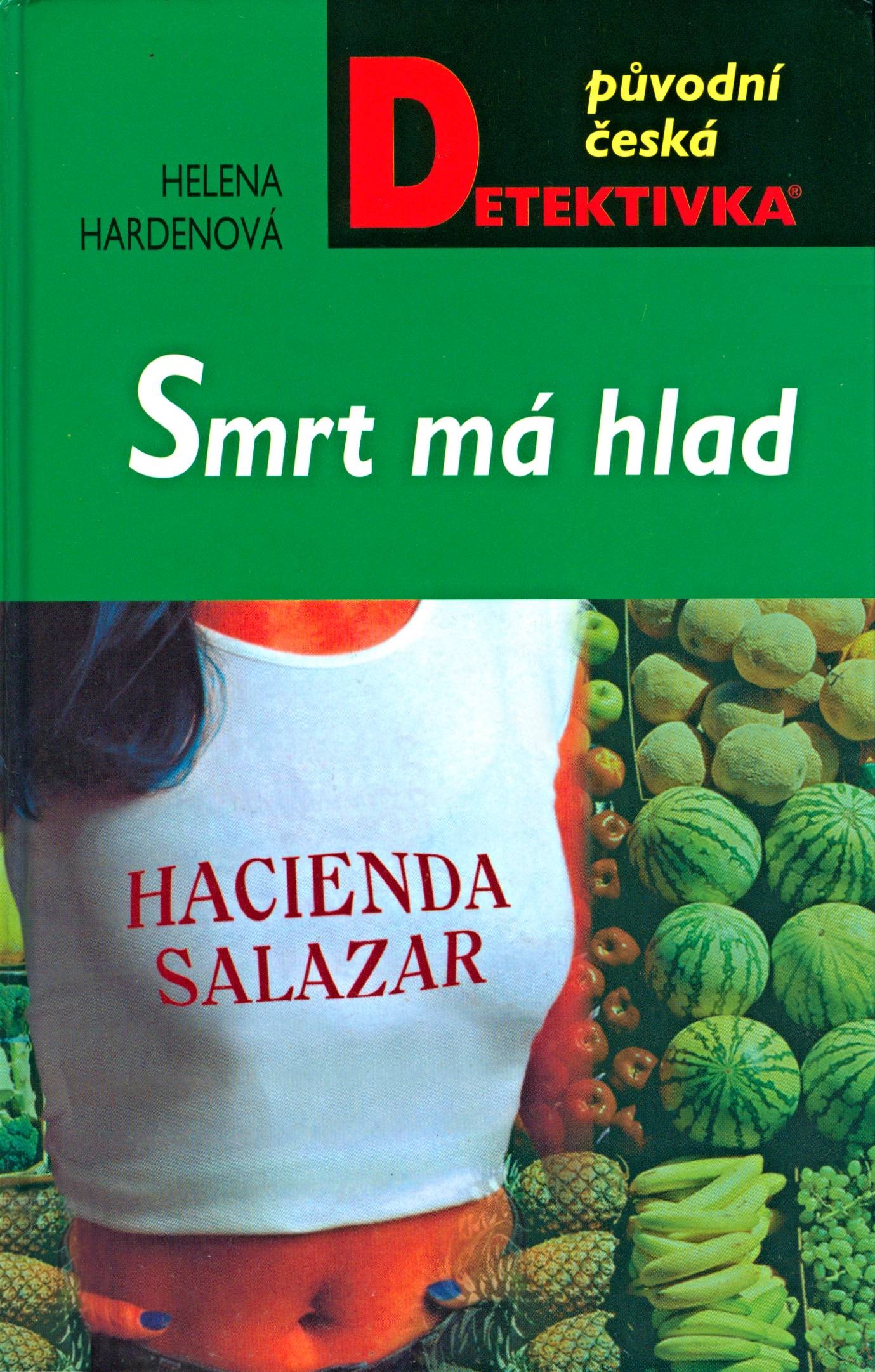 Smrt má hlad