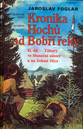 Kronika Hochů od Bobří řeky – II.díl