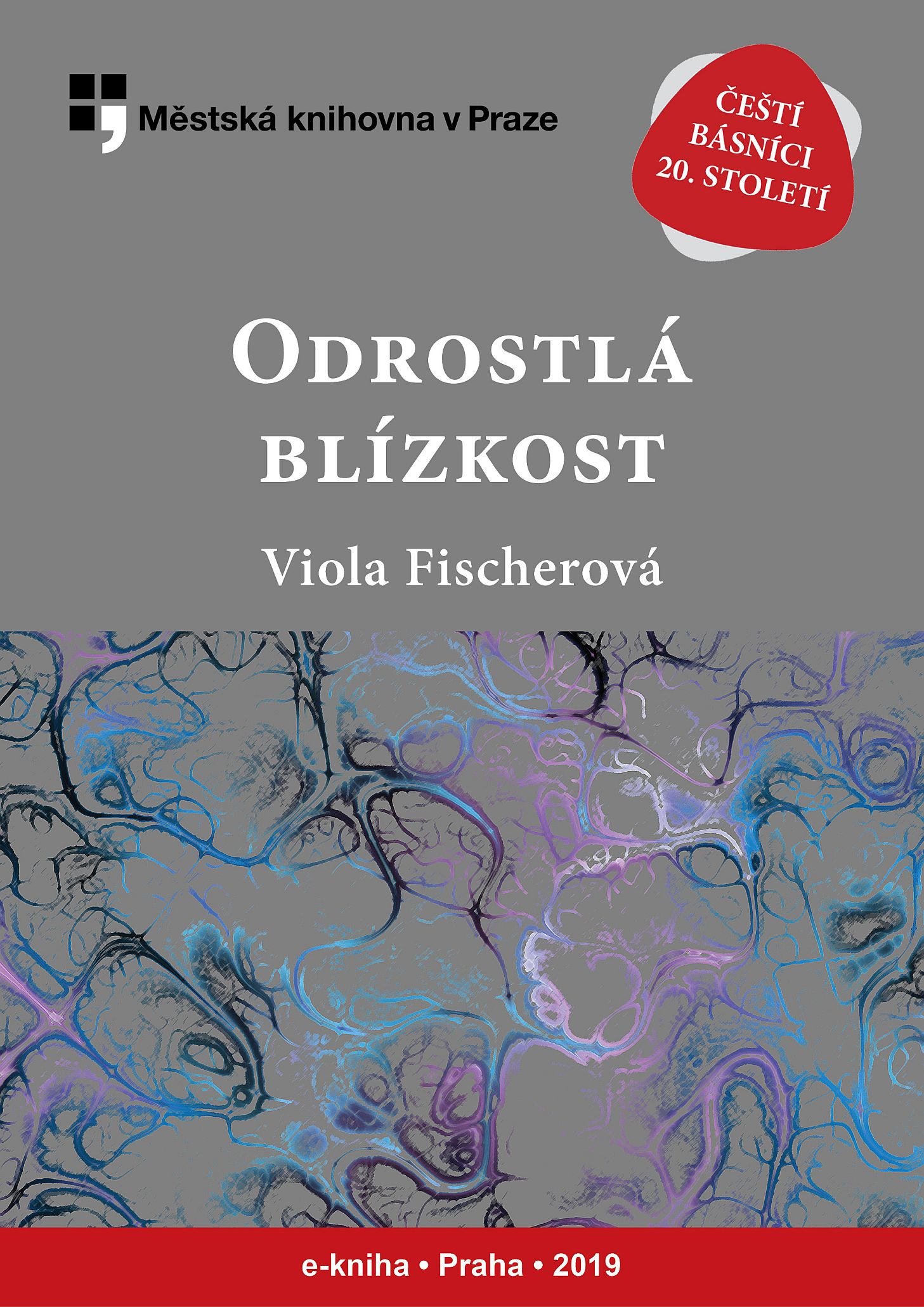 Odrostlá blízkost