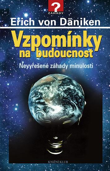 Poselství z roku 2118 - Nové vzpomínky na budoucnost