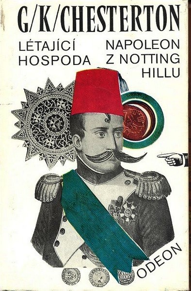 Napoleon z Notting Hillu / Létající hospoda / Návrat dona Quijota