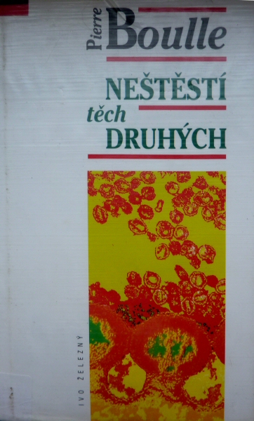 Neštěstí těch druhých