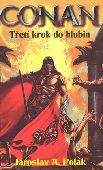 Conan: Třetí krok do hlubin