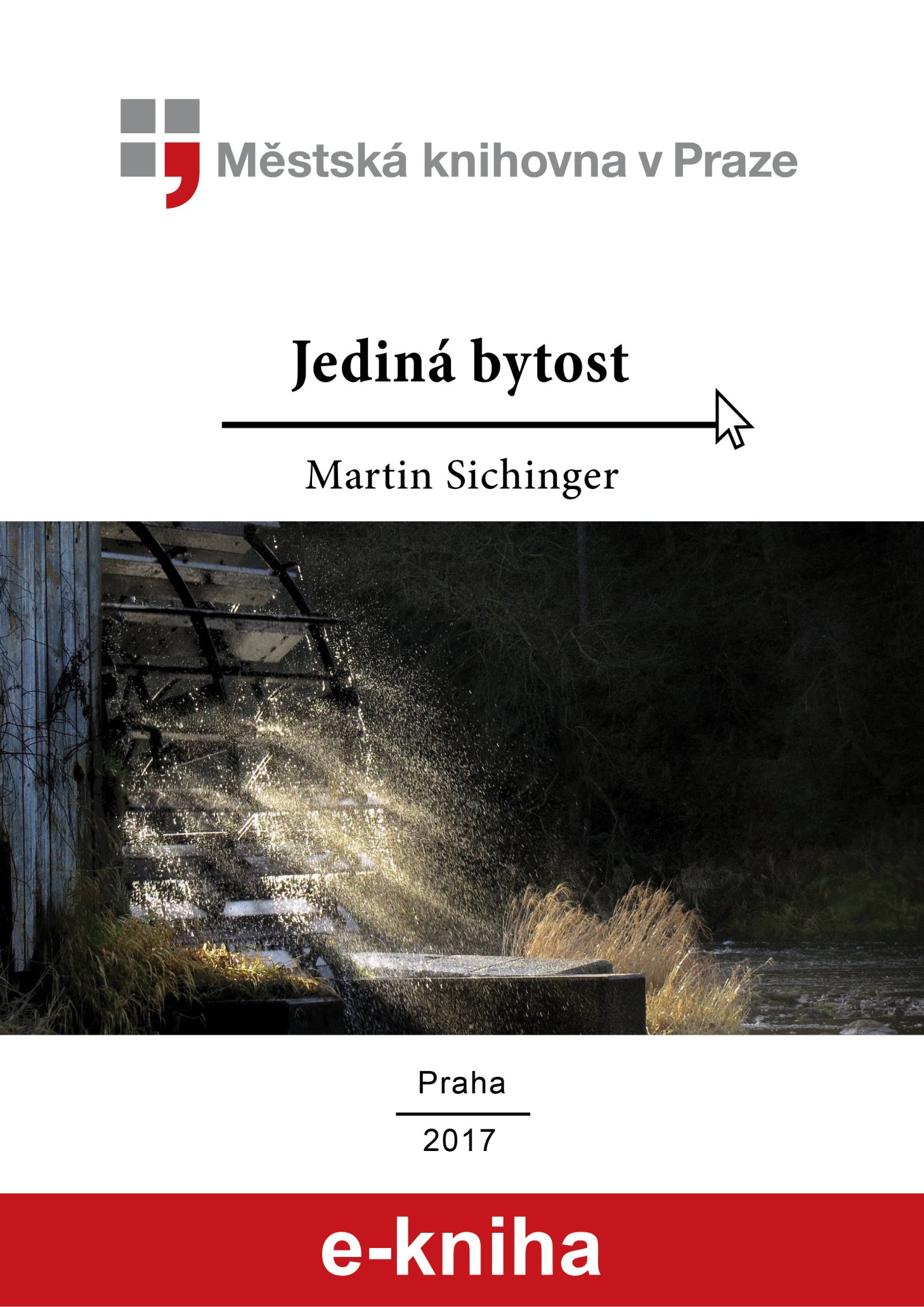 Jediná bytost