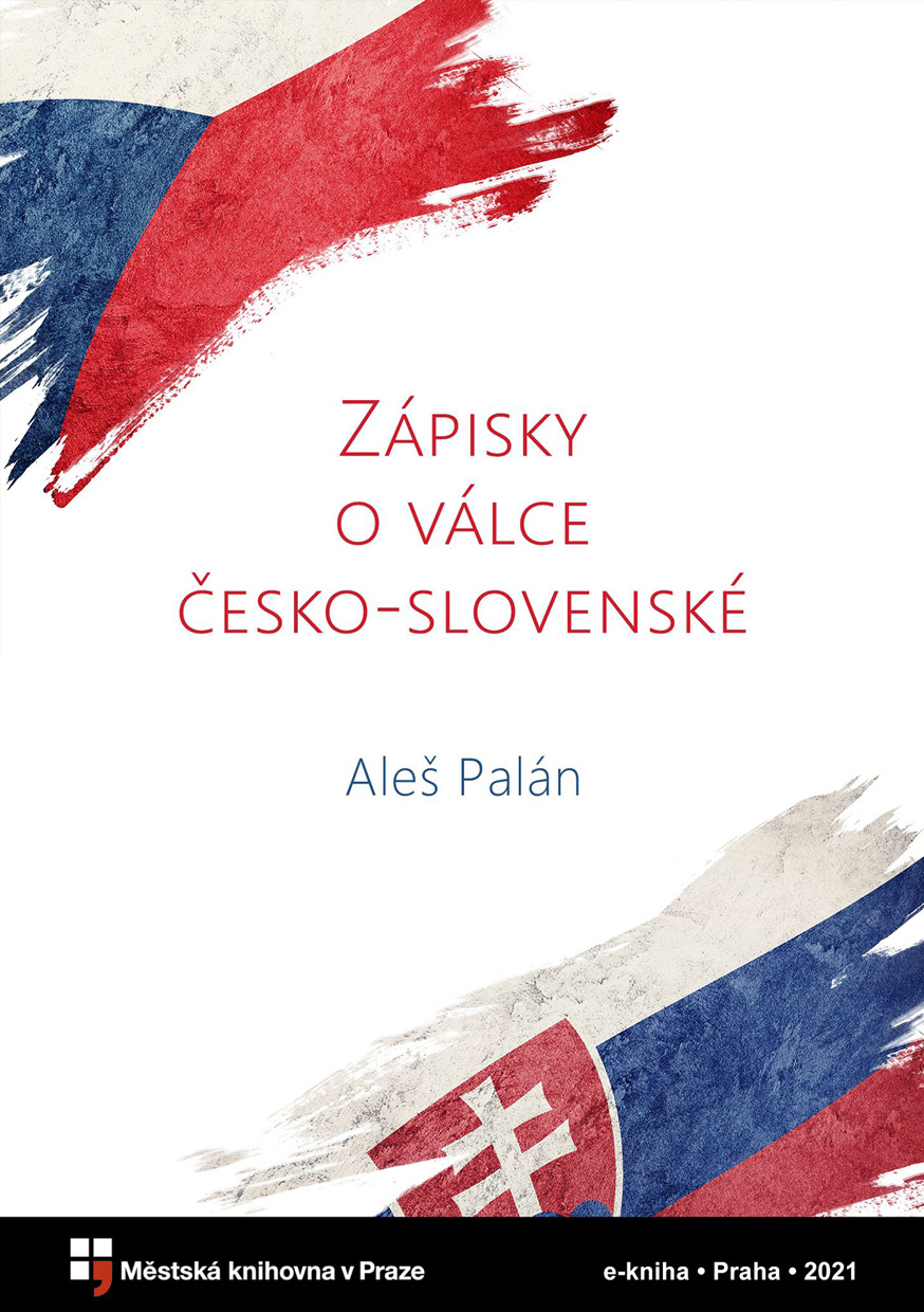 Zápisky o válce česko-slovenské