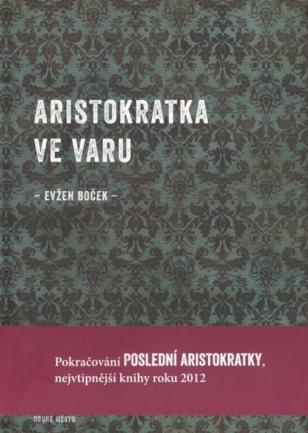 Aristokratka ve varu