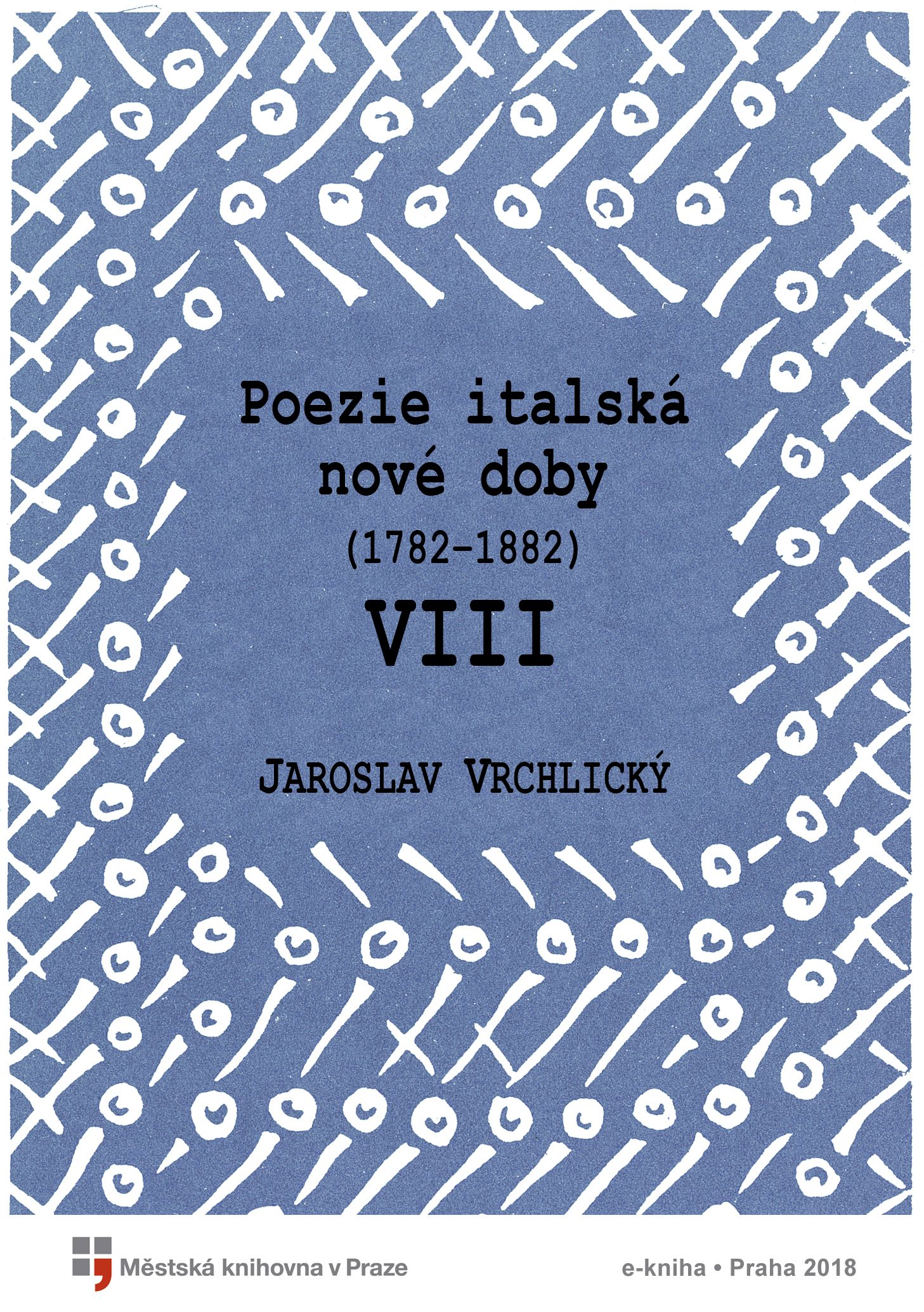 Poezie italská nové doby. VIII