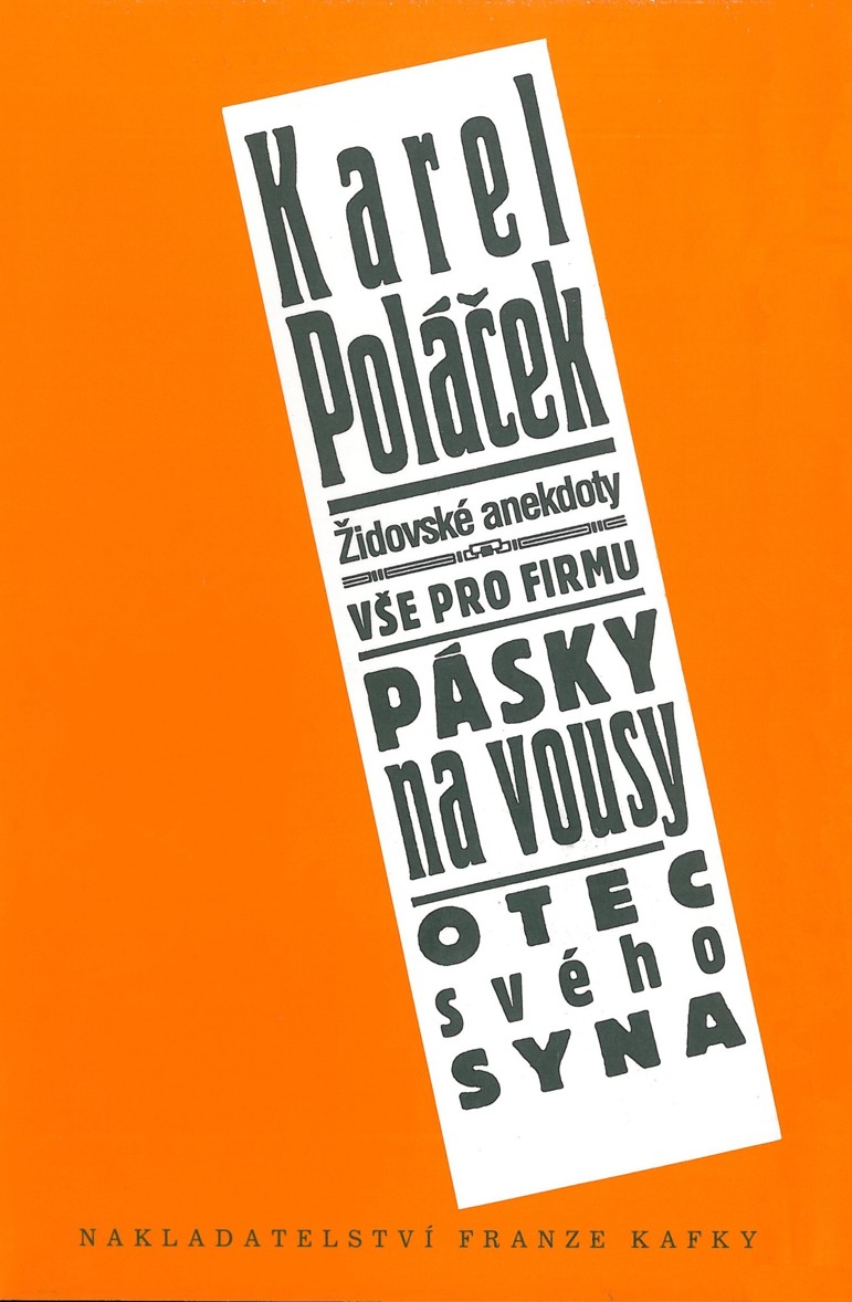 Paralipomena: Židovské anekdoty / Vše pro firmu / Pásky na vousy / Otec svého syna