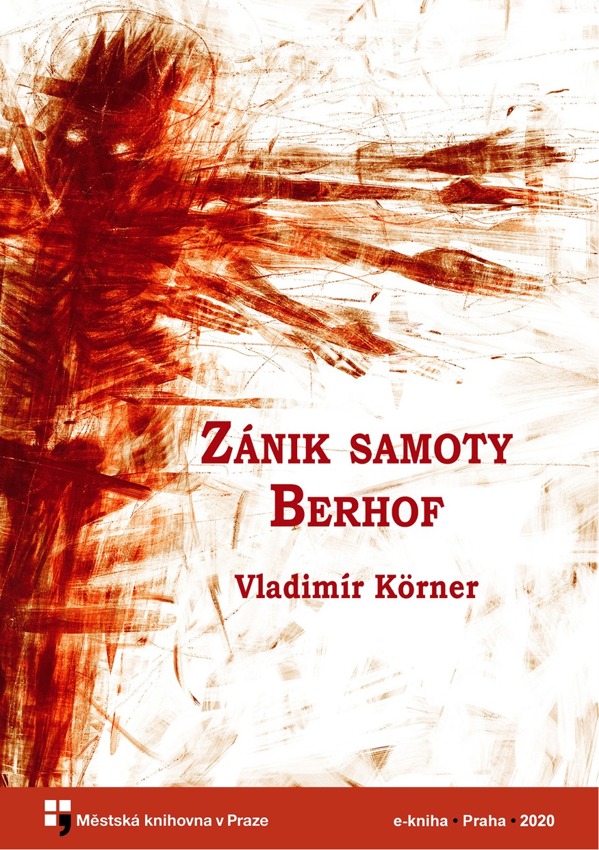 Zánik samoty Berhof