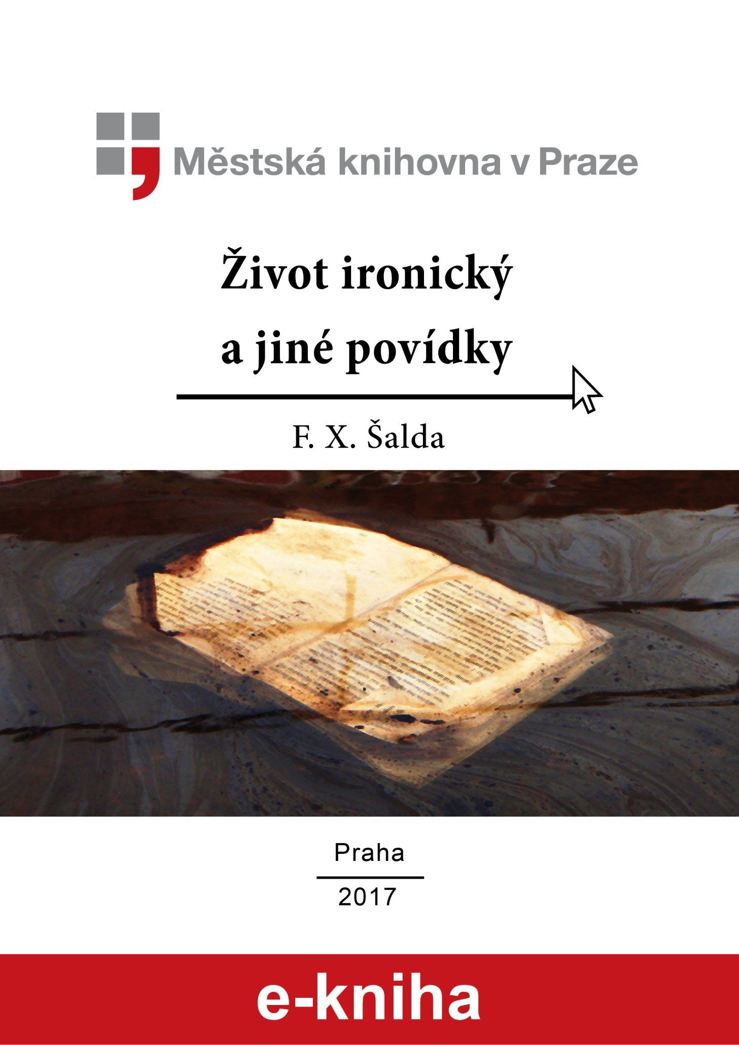 Život ironický a jiné povídky (13 povídek)